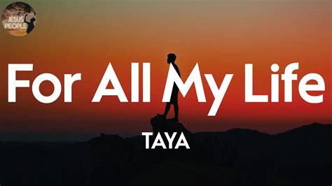 365 taya|taya for all my life.